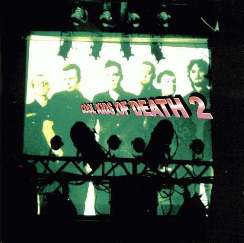 Cool Kids Of Death : 2